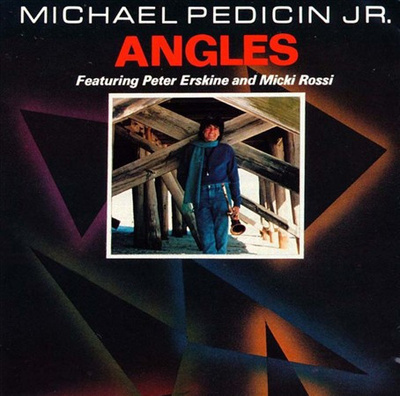 Michael Pedicin Jr.: Angles -cd feat. Peter Erskine and Mick