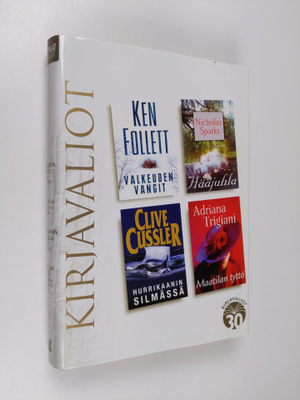 Kirjavaliot - Follett, Ken : Valkeuden vangit / Sparks, N...