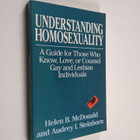 Helen B. McDonald ym. : Understanding Homosexuality - A G... - pikkukuva 1