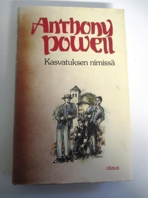 Anthony Powell: Kasvatuksen nimissä