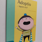 Adoptio - lapsen etu? - pikkukuva 1