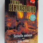 Reino Lehväslaiho : Sotkalla sodassa ; Isku itään (yhteis... - pikkukuva 1