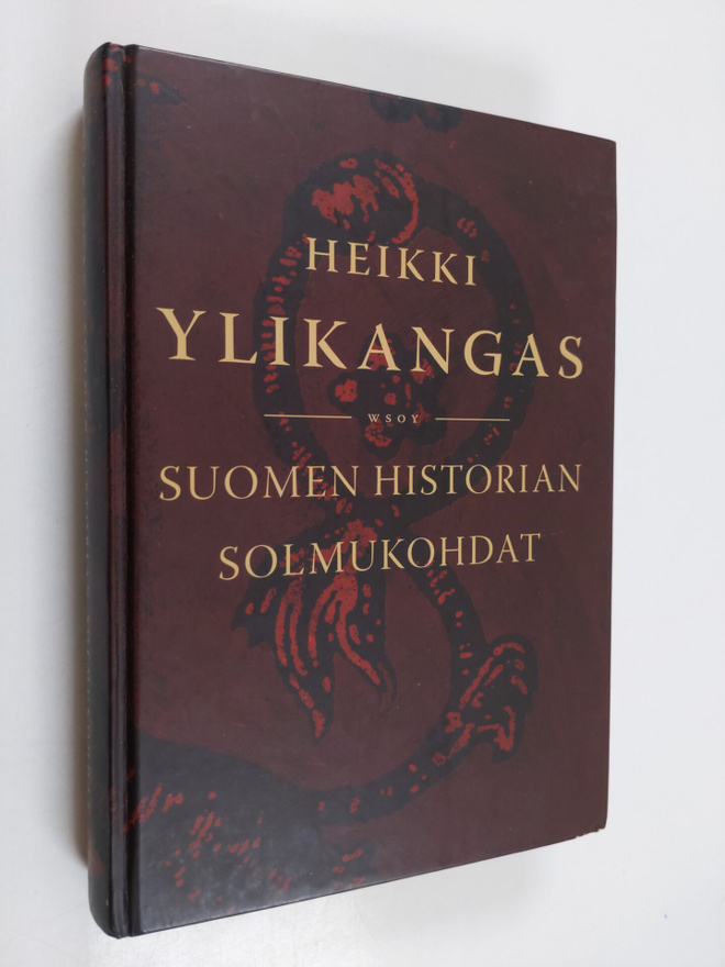 Heikki Ylikangas : Suomen historian solmukohdat