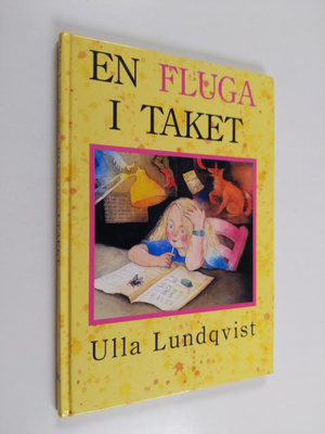 Ulla Lundqvist : En fluga i taket (tekijän omiste, signee...