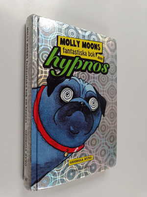 Georgia Byng : Molly Moons fantastiska bok om hypnos