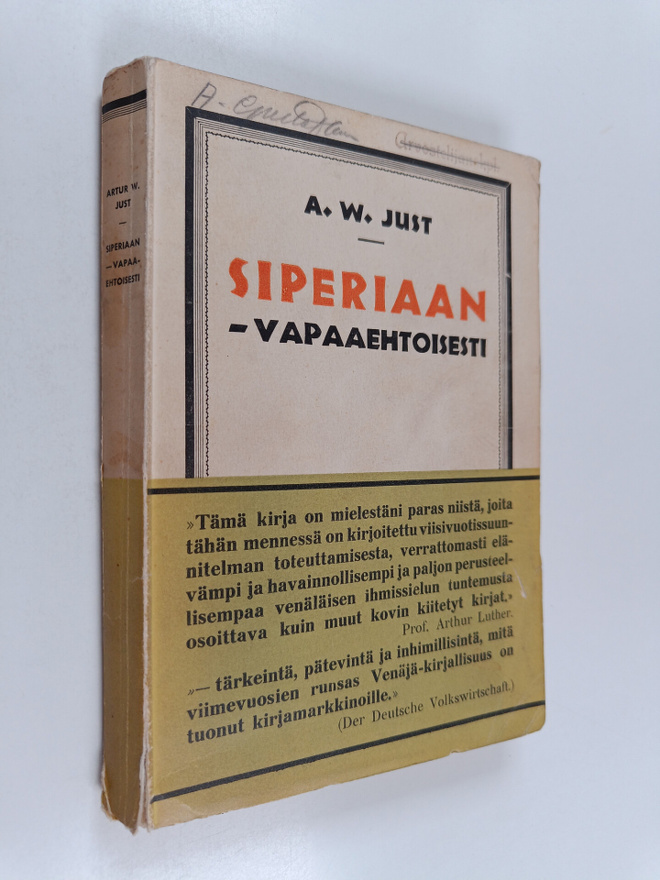 Artur W. Just : Siperiaan - vapaaehtoisesti