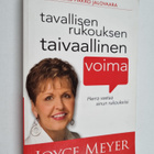 Joyce Meyer : Tavallisen rukouksen taivaallinen voima : H... - pikkukuva 1