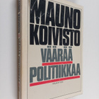 Mauno Koivisto : Väärää politiikkaa - pikkukuva 1