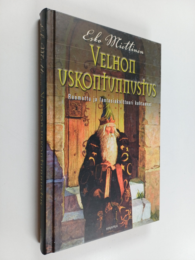 Esko Miettinen : Velhon uskontunnustus : Raamattu ja fant...
