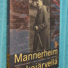 Mannerheim Rukajärvellä - Oksanen, Partanen ja Tuunainen. - pikkukuva 1