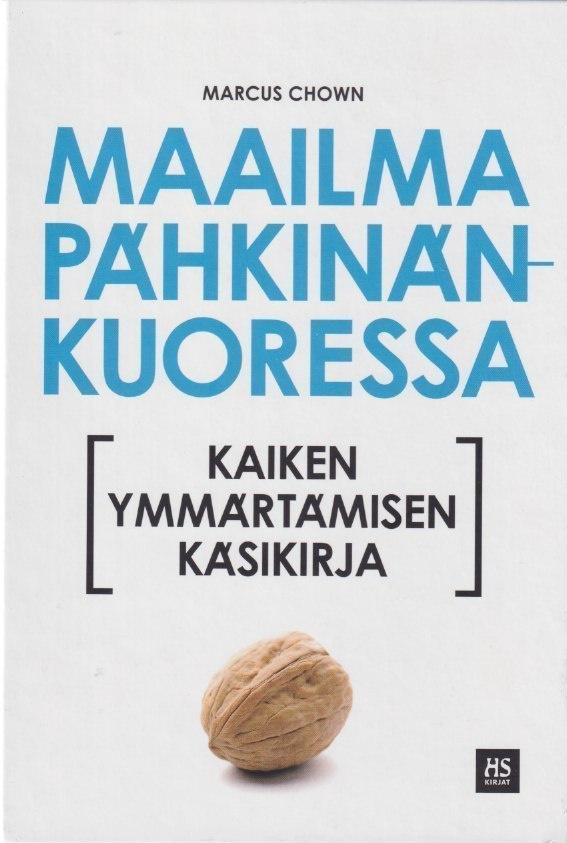 Marcus Chown: Maailma pähkinänkuoressa