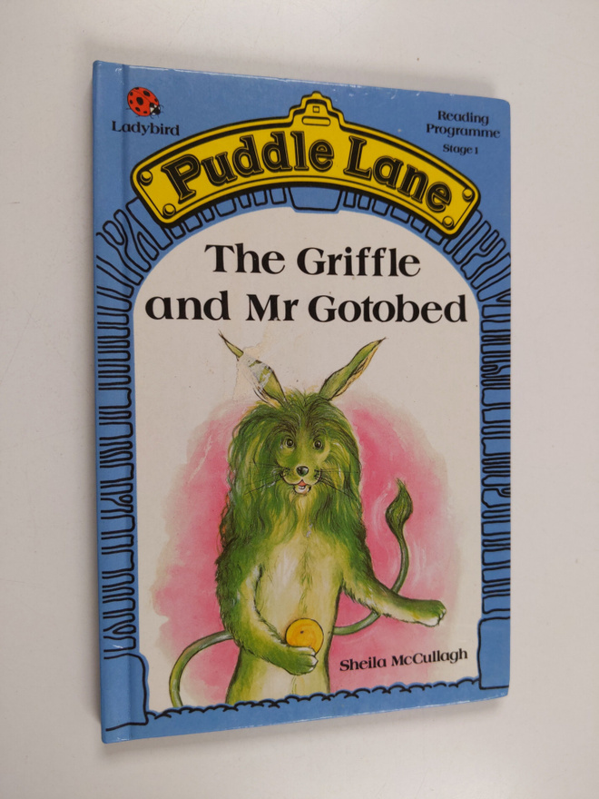 Sheila Kathleen McCullagh : The Griffle and Mr. Gotobed