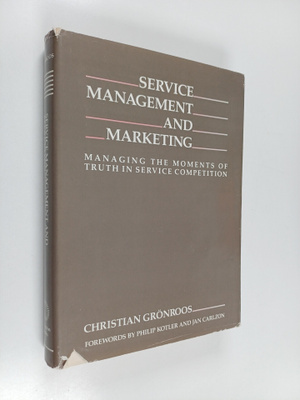 Christian Grönroos : Service management and marketing : m...