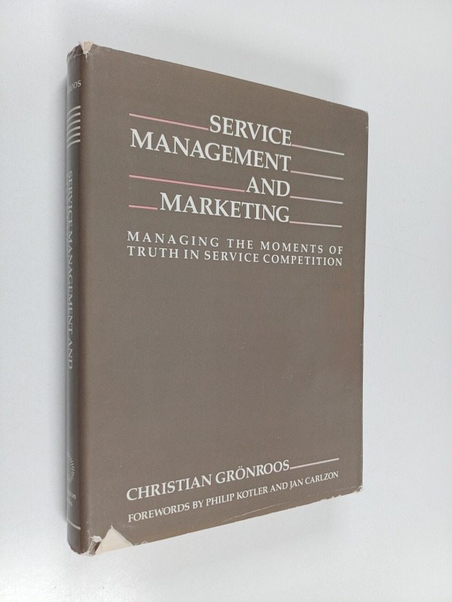 Christian Grönroos : Service management and marketing : m...