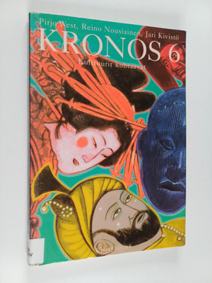 Jari Kivistö ym. : Kronos 6 : Kulttuurit kohtaavat