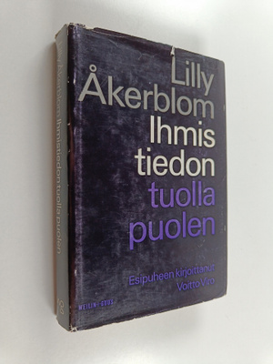 Lilly Åkerblom : Ihmistiedon tuolla puolen