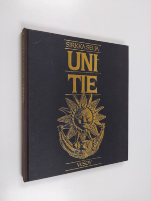 Sirkka Selja : Unitie
