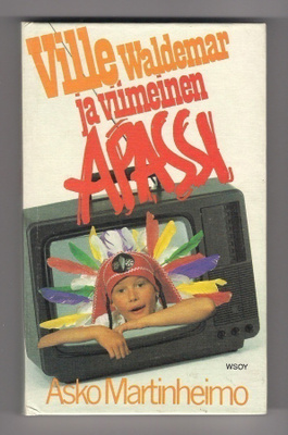 Asko Martinheimo: Ville Waldemar ja Viimeinen Apassi