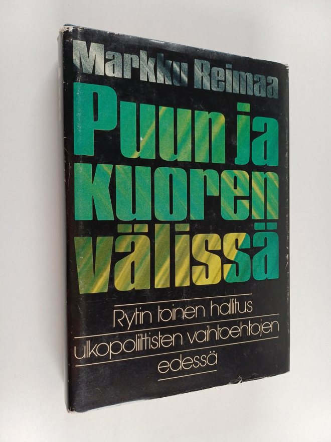Markku Reimaa : Puun ja kuoren välissä : Rytin toinen hal...