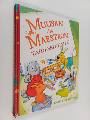 Katri Kirkkopelto : Muusan ja Maestron taideseikkailu