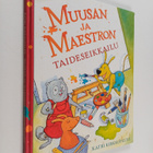 Katri Kirkkopelto : Muusan ja Maestron taideseikkailu - pikkukuva 1