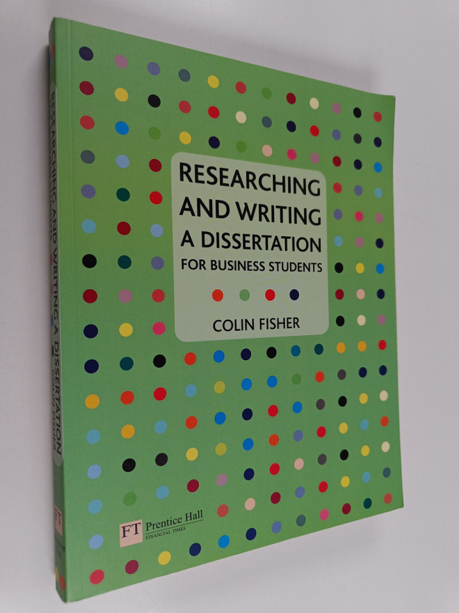 C. M. Fisher : Researching and writing a dissertation for...