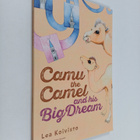 Lea Koivisto : Camu the Camel and His Big Dream - pikkukuva 1