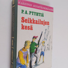 Pekka Antero Pyyhtiä : Seikkailujen kesä - pikkukuva 1