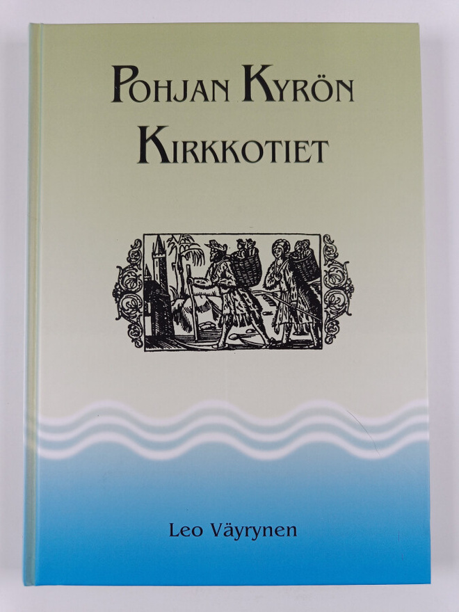 Leo Väyrynen : Pohjan Kyrön kirkkotiet