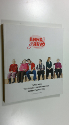 Raili Gothoni : Anna & Arvo : tutkimus yhteisvastuuhankke...