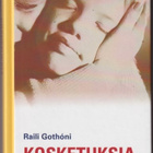 Raili Gothóni: Kosketuksia - pikkukuva 1