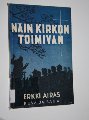 Erkki Airas : Näin kirkon toimivan