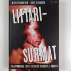 Miika Viljakainen : Liftarisurmat : sarjamurhaaja Ensio K... - pikkukuva 1