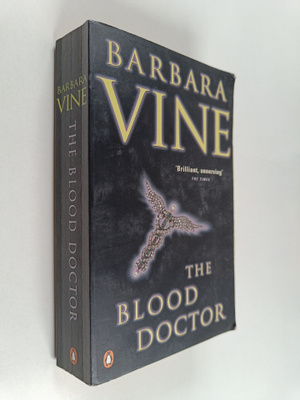 Barbara Vine : The blood doctor