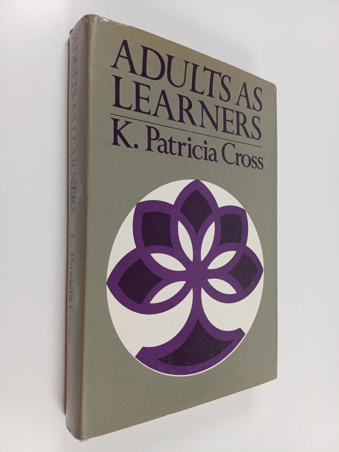 K. Patricia Cross : Adults as learners : increasing parti...