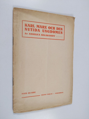 Angelica Balabanoff : Karl Marx och den nutida ungomen
