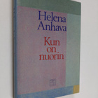 Helena Anhava : Kun on nuorin : novelleja - pikkukuva 1