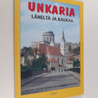 Unkaria läheltä ja kaukaa - Espoon Unkari -seuran 25-vuot... - pikkukuva 1