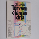 Olli Siipola : Terveen elämän kirja - pikkukuva 1