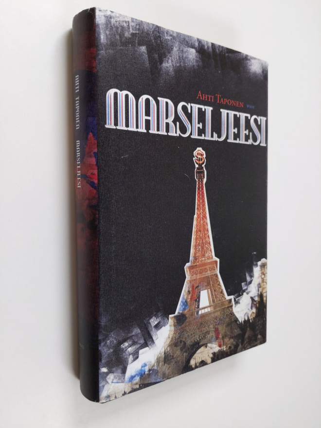 Ahti Taponen : Marseljeesi (tekijän omiste, signeerattu)