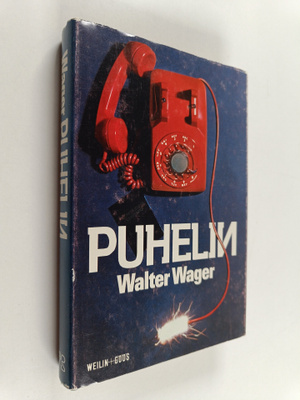Walter Wager : Puhelin : jännitysromaani