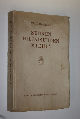 Yrjö (toim.) Karilas : Suuren hiljaisuuden miehiä : kokoe...