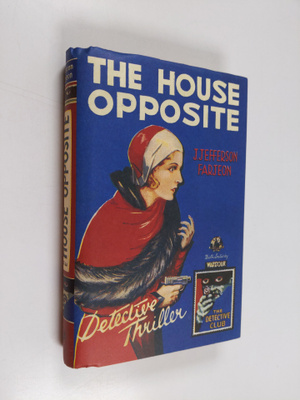 J. Jefferson Farjeon : The House Opposite