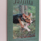 Päivi Bisi : Jäljillä : Etelä-Pohjanmaan kennelpiirin his... - pikkukuva 1