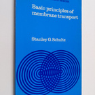 Stanley G. Schultz : Basic principles of membrane transport - pikkukuva 1