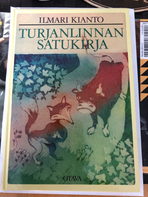 Ilmari Kianto: Turjanlinnan satukirja. 1993.