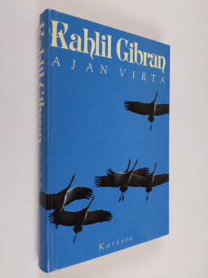 Kahlil Gibran : Ajan virta