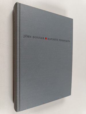 Jörn Donner : Raportti Tonavalta