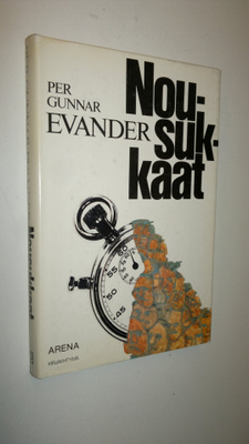 Per Gunnar Evander : Nousukkaat : henkilötutkinta