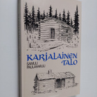 Samuli Paulaharju : Karjalainen talo - pikkukuva 1